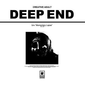 Creative Adult - Deep End / Momentary Lapse  7-INCH SINGLE